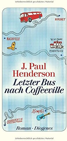 Henderson, J. Paul - Letzter Bus nach Coffeeville - Preis vom 17.10.2026 19:25:27 h