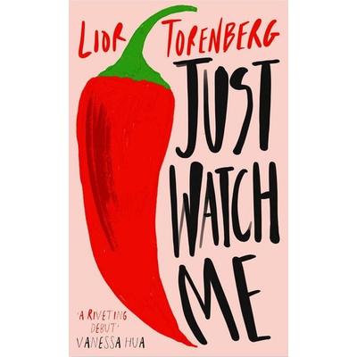 Just Watch Me, Gebundene Ausgabe von Lior Torenberg, Simon & Schuster Uk, 978-1-398-55185-5