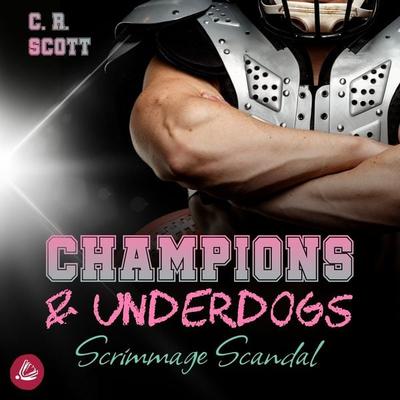 Scrimmage Scandal - C. R. Scott, Audio, 4069829243131