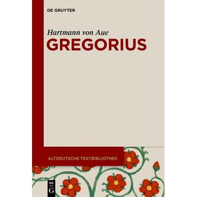 Gregorius, Taschenbuch von Hartmann Aue, De Gruyter, 978-3-11-025843-1