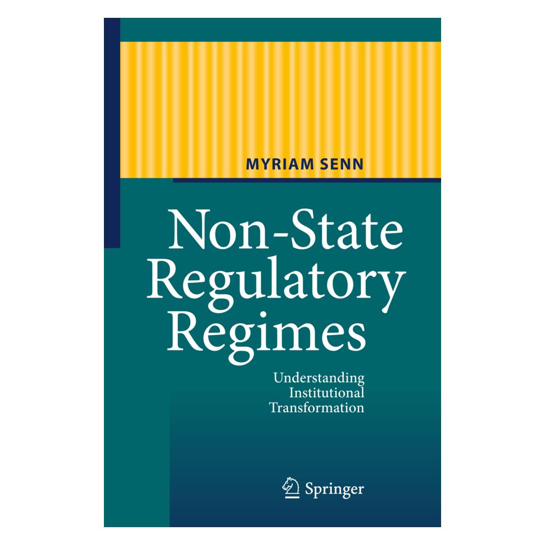 Springer Non-State Regulatory Regimes (Englisch, Softcover, Myriam Senn) (55578583)