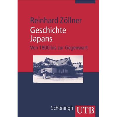 Geschichte Japans, Taschenbuch von Reinhard Zöllner, Utb GmbH, 978-3-8252-2683-1