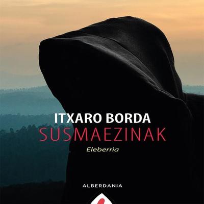Susmaezinak - Itxaro Borda, Audio, 9788498687965