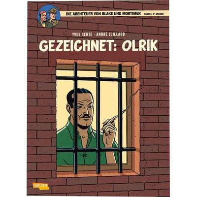 Blake und Mortimer 27: Gezeichnet: Olrik, Taschenbuch von Yves Sente, Carlsen, 978-3-551-80584-3