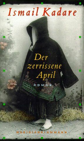 Ismail Kadare - Der zerrissene April - Preis vom 09.10.2026 07:28:09 h