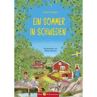 Ein Sommer in Schweden, Gebundene Ausgabe von Miriam Schaps, Kinderbuchverlag Biber & Butzemann, 978-3-95916-082-7