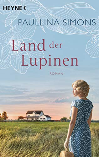 Paullina Simons - Land der Lupinen: Roman (Die Tatiana und Alexander-Saga, Band 3) - Preis vom 09.10.2026 07:28:09 h