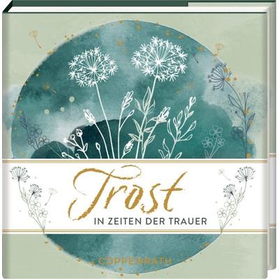 Trost, Gebundene Ausgabe von , Coppenrath, 978-3-649-65314-1