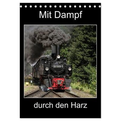 Mit Dampf durch den Harz (Tischkalender 2027 DIN A5 hoch), CALVENDO Monatskalender