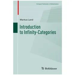 Introduction to Infinity Categories, Fachbücher von Markus Land
