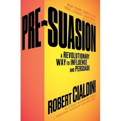 Pre-Suasion, Taschenbuch von Robert Cialdini, Simon & Schuster N.Y., 978-1-5011-0980-5