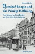 Helmut Fiedler - Hemshof-Boogie und das Prinzip Hoffnung. Geschichten und Anekdoten aus dem alten Ludwigshafen - Preis vom 09.10.2026 07:28:09 h