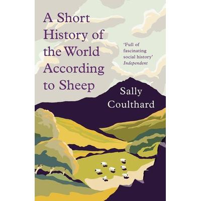 Short History of the World According to Sheep, Taschenbuch von Sally Coulthard, Head of Zeus, 978-1-78954-421-3