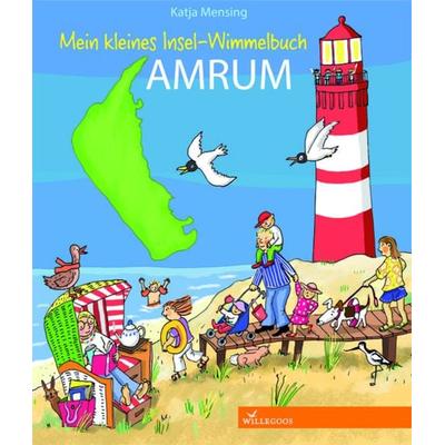 Mein kleines Insel-Wimmelbuch Amrum, Gebundene Ausgabe von Katja Mensing, Willegoos, 978-3-944445-27-4
