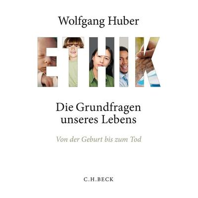 Ethik, Gebundene Ausgabe von Wolfgang Huber, C.H. Beck