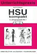 Karl-Hans Grünauer - HSU kompakt 1 (Heimat und Sachkundeunterricht). 4. Jahrgangsstufe: Unterrichtspraxis. Arbeitsblätter mit Lösungen - Folienvorlagen - Preis vom 09.10.2026 07:28:09 h