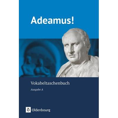 Adeamus! - Ausgabe A - Latein als 2. Fremdsprache, Taschenbuch von Ingrid Kunna,Stefanie Gliwitzky,Jan Harms,Volker Berchtold,Volker Müller,