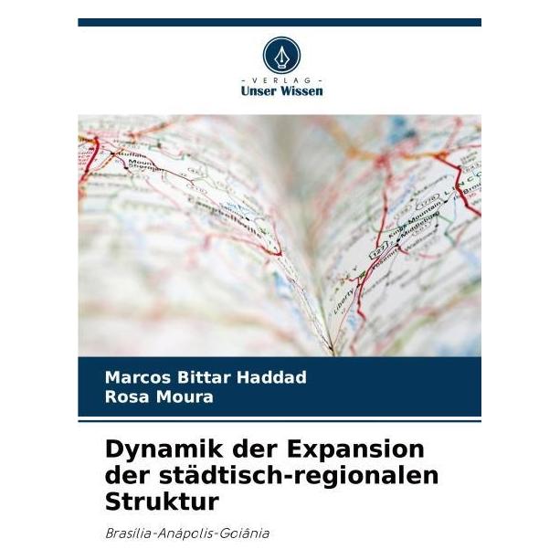 Umbreit Bittar Haddad:Dynamik der Expansion der (Deutsch, Softcover, Marcos Bittar Haddad, Rosa Moura) (63582564)