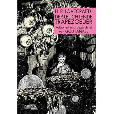 H.P. Lovecraft Manga: Der leuchtende Trapezoeder, Taschenbuch von Gou Tanabe, Carlsen, 978-3-551-72829-6