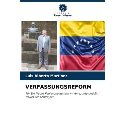Verfassungsreform, Taschenbuch von Luis Alberto Martinez, Verlag Unser Wissen, 978-620-6-96065-2