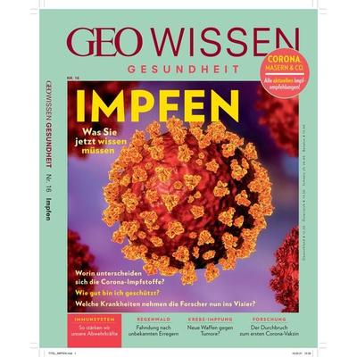 GEO Wissen Gesundheit / GEO Wissen Gesundheit 16/21 - Impfen, Geheftet von Jens Schröder,Markus Wolff, Gruner + Jahr, 978-3-652-01068-9