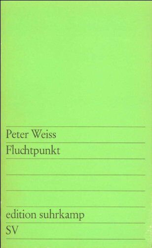 Peter Weiss - Fluchtpunkt: Roman (edition suhrkamp) - Preis vom 09.10.2026 07:28:09 h