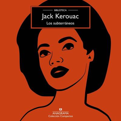 Los subterráneos - Jack Kerouac, Audio, 9788433921826