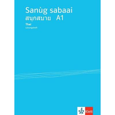 Sanùg sabaai / Lösungsheft A1, Geheftet von , Klett Sprachen GmbH, 978-3-12-528952-9