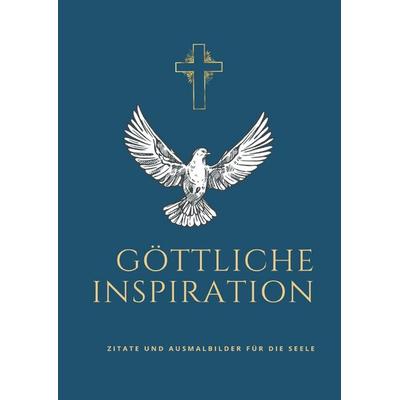 Göttliche Inspiration, Taschenbuch von Leane Haensel, Epubli, 978-3-8190-9906-9