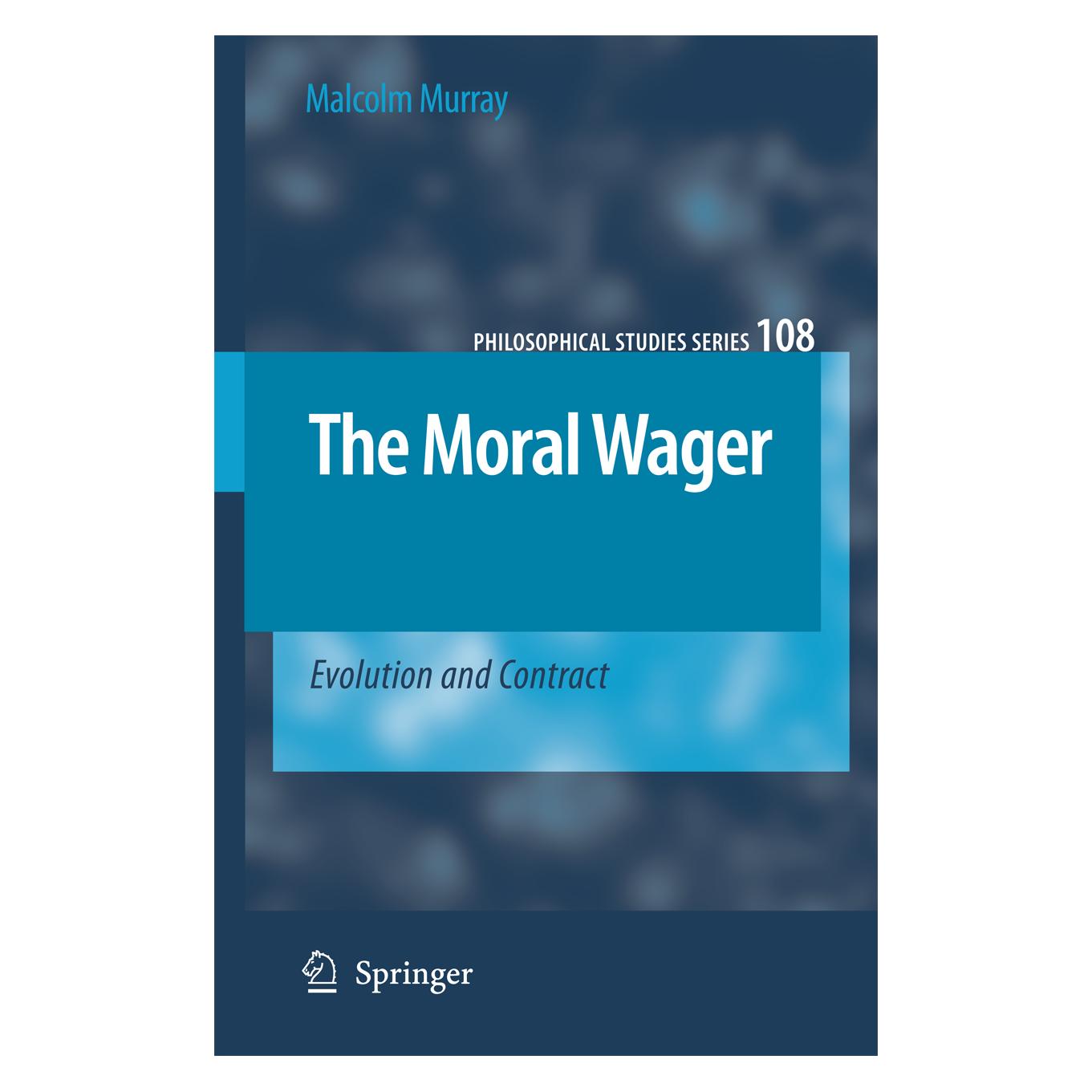 Springer The Moral Wager (Englisch, Softcover, Malcolm Murray) (55378643)