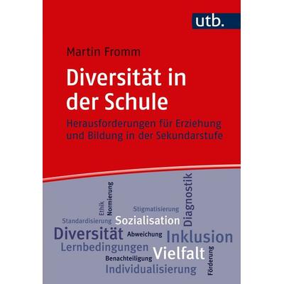 Diversität in der Schule, Taschenbuch von Martin Fromm, Utb GmbH, 978-3-8252-5136-9