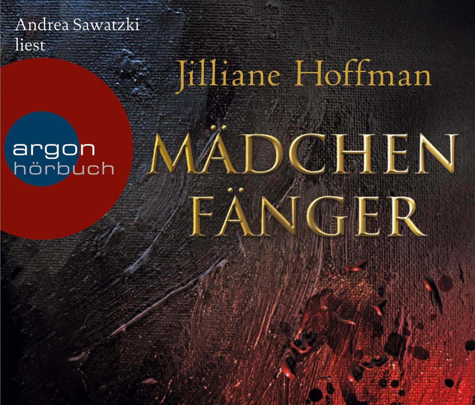 Jilliane Hoffman - Mädchenfänger (6 CDs): Autorisierte Lesefassung - Preis vom 09.10.2026 07:28:09 h