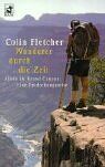 Colin Fletcher - Wanderer durch die Zeit - Preis vom 09.10.2026 07:28:09 h