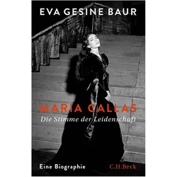 Maria Callas, Biografien von Eva Gesine Baur