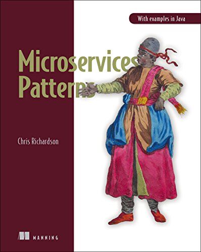 Chris Richardson - Microservice Patterns: With examples in Java - Preis vom 17.10.2026 19:25:27 h