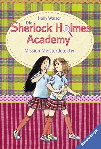 Holly Watson - Die Sherlock Holmes Academy 3: Mission Meisterdetektiv (Ravensburger Taschenbücher) - Preis vom 02.10.2026 23:42:20 h