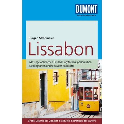 DuMont Reise-Taschenbuch Reiseführer Lissabon, Taschenbuch von Jürgen Strohmaier, DuMont Reiseverlag