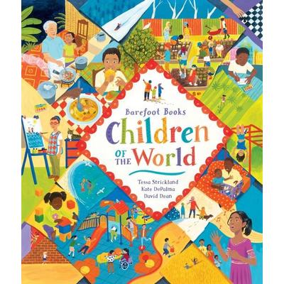 Barefoot Books Children of the World, Taschenbuch von Tessa Strickland,Kate DePalma, Abrams & Chronicle, 978-1-78285-332-9