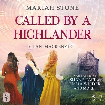 Called by a Highlander Box Set 2: Books 5-7 (Clan Mackenzie) - Mariah Stone, Audio, 9789493380035