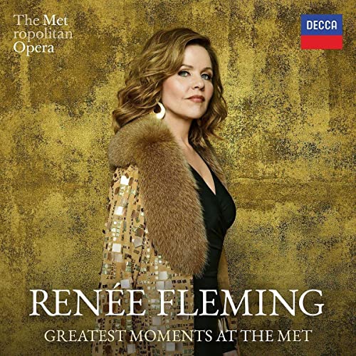 Renée Fleming - Greatest Moments at the Met - Preis vom 12.10.2026 11:37:12 h