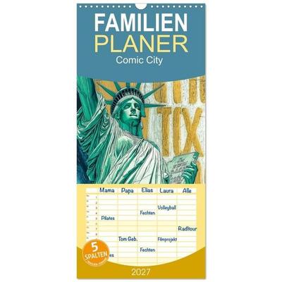 Familienplaner 2027 - Comic City mit 5 Spalten (Wandkalender, 21 x 45 cm) CALVENDO