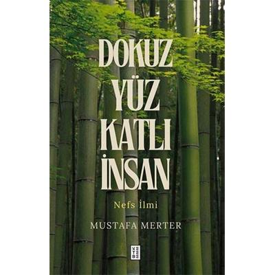 Dokuz Yüz Katli Insan, Taschenbuch von Mustafa Merter, Ketebe Yayinlari