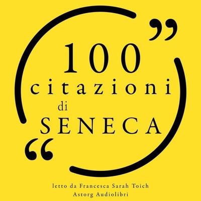 100 citazioni di Seneca - Seneca, Audio, 9782821168527