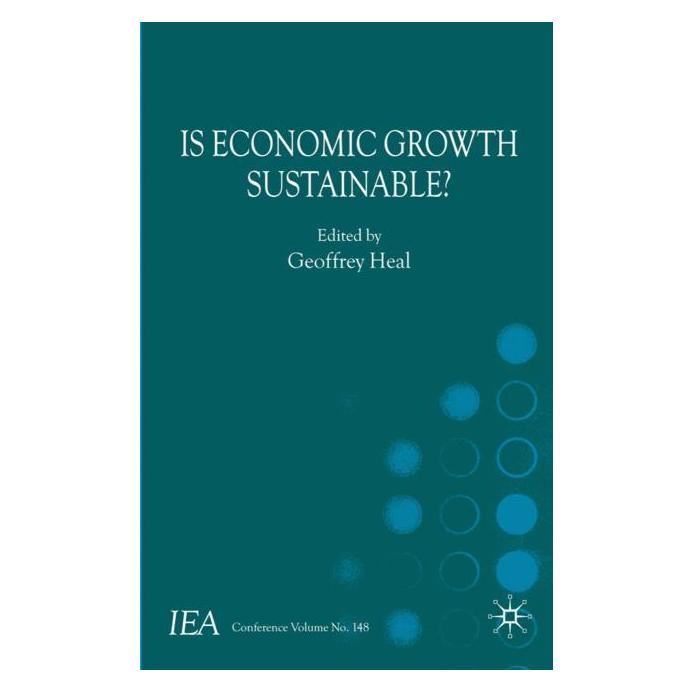 Palgrave Macmillan Uk Is Economic Growth Sustainable? (Englisch, Hardcover, G., G. Heal, heal) (63049850)