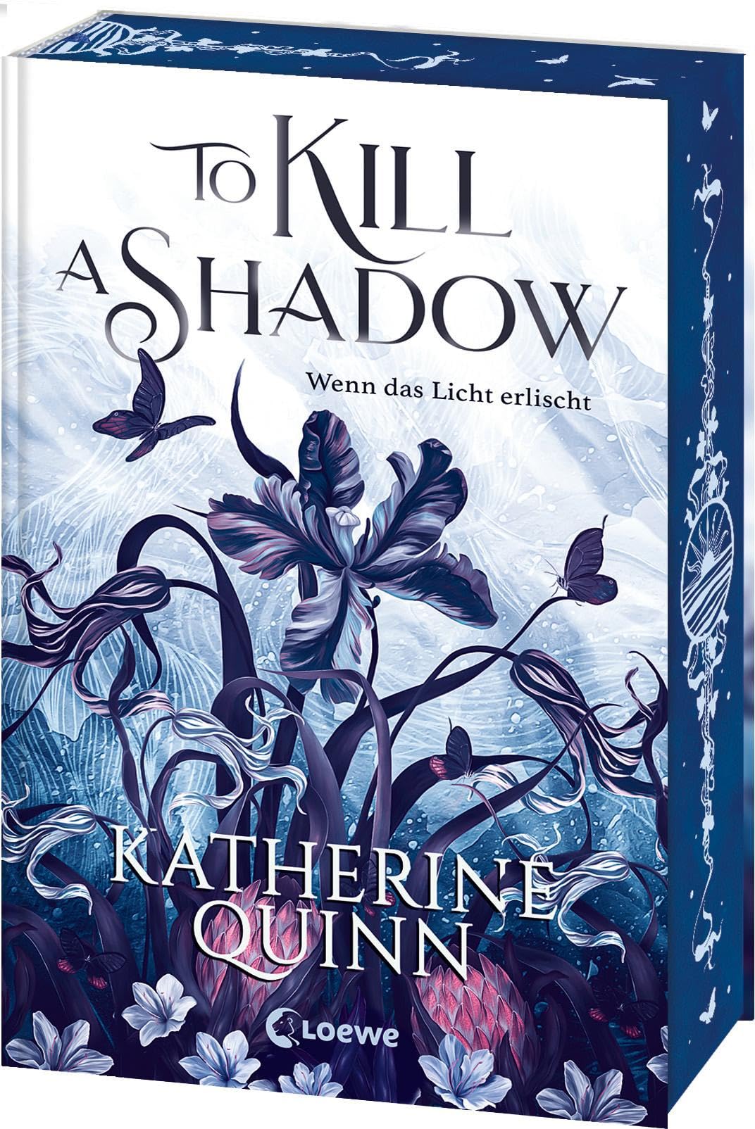 Katherine Quinn - To Kill A Shadow (Die verfluchten Lande, Band 1): Wenn das Licht erlischt - High-Fantasy-Romance trifft auf Forbidden Love und Found Family - mit Farbschnitt nur solange der Vorrat reicht - Preis vom 17.10.2026 19:25:27 h