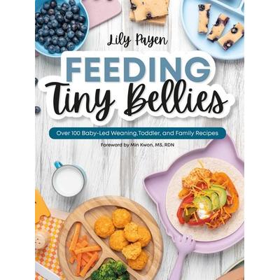 Feeding Tiny Bellies, Taschenbuch von Lily Payen, Random House N.Y., 978-0-7440-9794-8