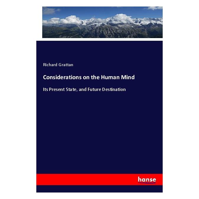 Hansebooks Considerations on the Human Mind (Englisch, Softcover, Richard Grattan) (55976569)
