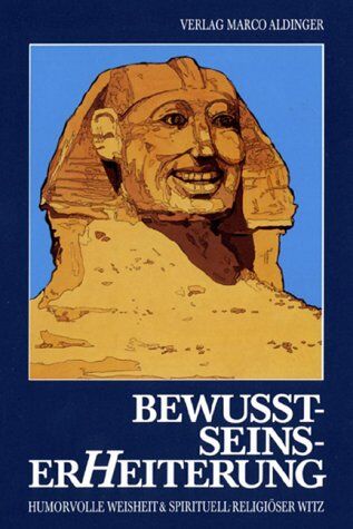 Marco Aldinger - BewußtseinserHeiterung: Humorvolle Weisheit und spirituell-religiöser Witz - Preis vom 30.09.2026 09:01:18 h