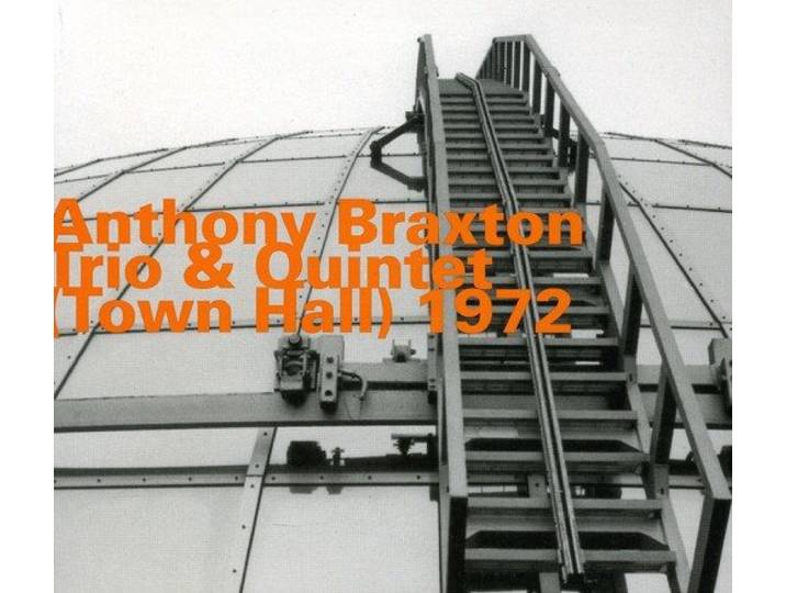 Anthony Braxton - Town Hall 1972