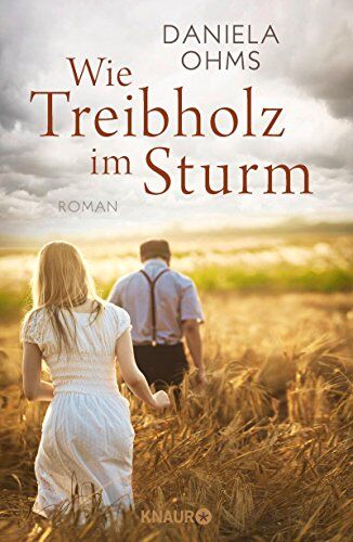 Daniela Ohms - Wie Treibholz im Sturm: Roman - Preis vom 09.10.2026 07:28:09 h